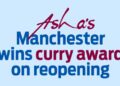 Asha’s Manchester wins curry award on reopening