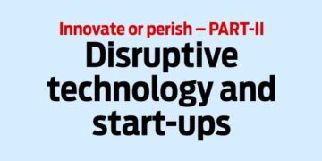 Disruptive technology and start-ups