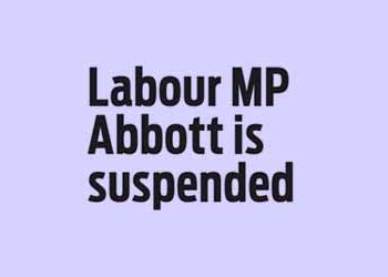 Labour MP Abbott is suspended