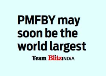 PMFBY may soon be the world largest