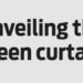 Unveiling the ‘green curtain’