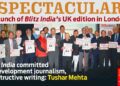 Spectacular launch of Blitz India’s UK edition in London